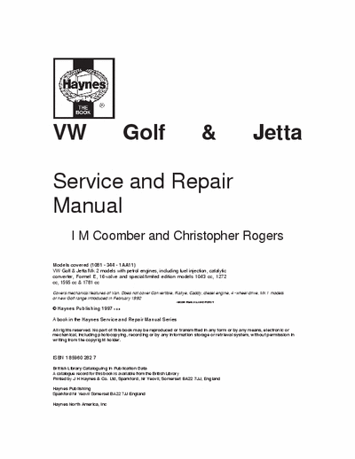 Volkswagen Golf & Jetta MK 2 Golf & Jetta MK 2 with petrol engines incl fuel injection, catalytic converter, Formel E, 16.Valve and special, limited models. 1043ccm, 1272ccm, 1595ccm, 1781ccm. (491 pages)